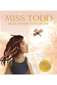 Miss Todd and Her Wonderful Flying Machine