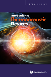 Introduction to Thermoacoustic Devices