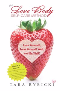 The Love Body Self-Care Method