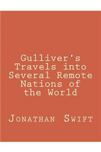 Gulliver's Travels into Several Remote Nations of the World
