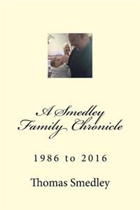 A Smedley Family Chronicle