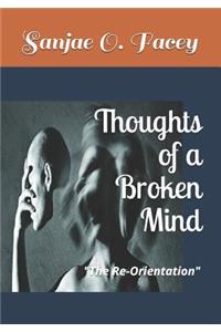 Thoughts of a Broken Mind