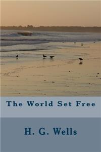The World Set Free