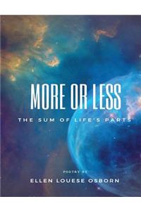More or Less