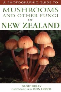 Photographic Guide to Mushrooms Fungi of New Zealand