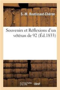 Souvenirs Et Réflexions d'Un Vétéran de 92