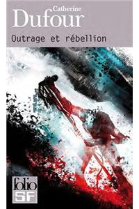 Outrage Et Rebellion