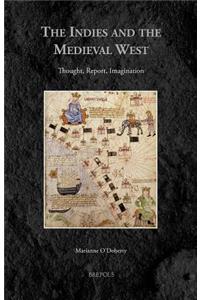 The Indies and the Medieval West