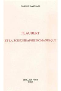 Flaubert Et La Scenographie Romanesque