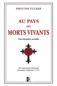 Au Pays des Morts Vivants