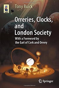 Orreries, Clocks, and London Society