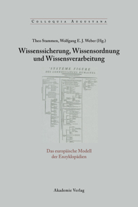 Wissenssicherung, Wissensordnung und Wissensverarbeitung