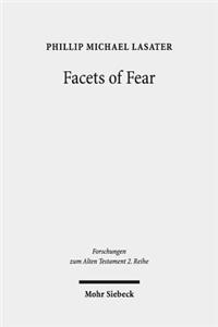 Facets of Fear