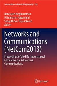 Networks and Communications (Netcom2013)