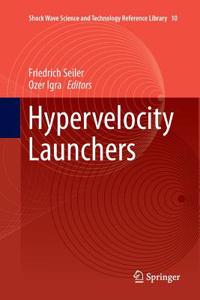 Hypervelocity Launchers