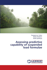 Assessing predictive capability of suspended load formulae