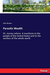 Parasitic Wealth