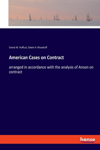 American Cases on Contract