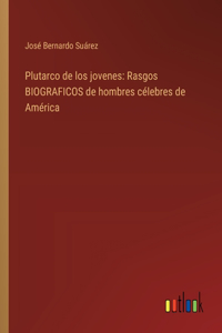 Plutarco de los jovenes