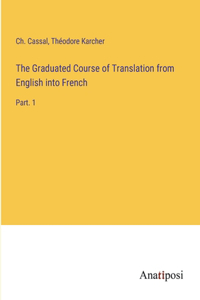 Graduated Course of Translation from English into French