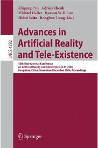Advances in Artificial Reality and Tele-Existence