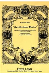 «Nach Beruehmten Mustern»