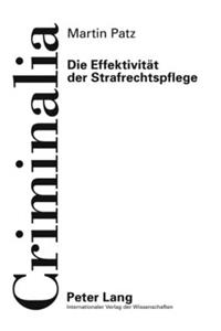 Die Effektivitaet Der Strafrechtspflege