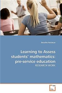 Learning to Assess students' mathematics