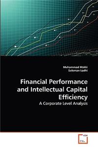 Financial Performance and Intellectual Capital Efficiency
