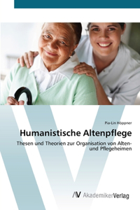 Humanistische Altenpflege