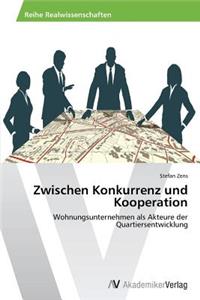 Zwischen Konkurrenz und Kooperation