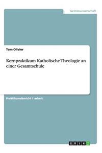 Kernpraktikum Katholische Theologie an einer Gesamtschule
