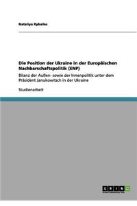 Position der Ukraine in der Europäischen Nachbarschaftspolitik (ENP)