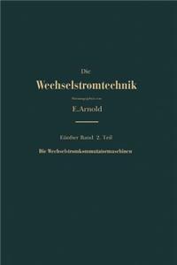 Die Asynchronen Wechselstrommaschinen