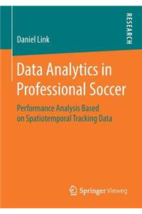 Data Analytics in Professional Soccer