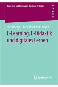 E-Learning, E-Didaktik Und Digitales Lernen