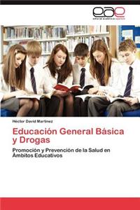 Educacion General Basica y Drogas