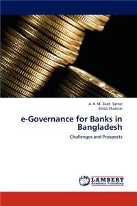 e-Governance for Banks in Bangladesh