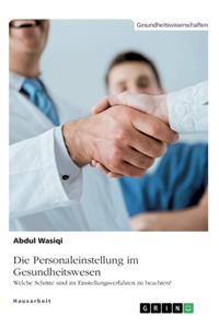 Personaleinstellung im Gesundheitswesen