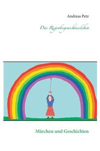 Das Regenbogenschüsselchen