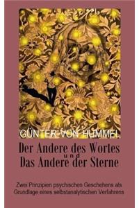 Andere des Wortes und das Andere der Sterne