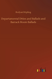 Departamental Dtties and Ballads and Barrack Room Ballads