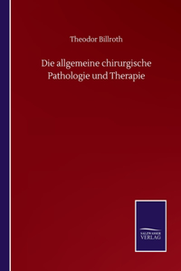 allgemeine chirurgische Pathologie und Therapie