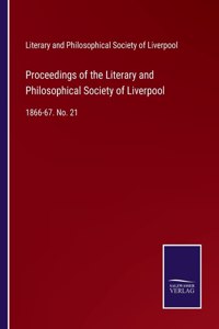 Proceedings of the Literary and Philosophical Society of Liverpool