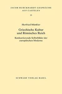 Griechische Kultur Und Romisches Reich