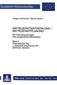 (Mittel)Stadtentwicklung - (Mittel)Stadtplanung