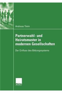 Partnerwahl- Und Heiratsmuster in Modernen Gesellschaften