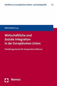 Wirtschaftliche Und Soziale Integration in Der Europaischen Union