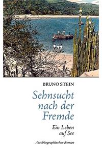 Sehnsucht nach der Fremde