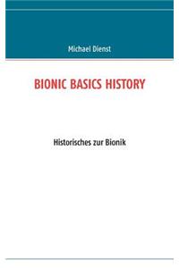 Bionic Basics History